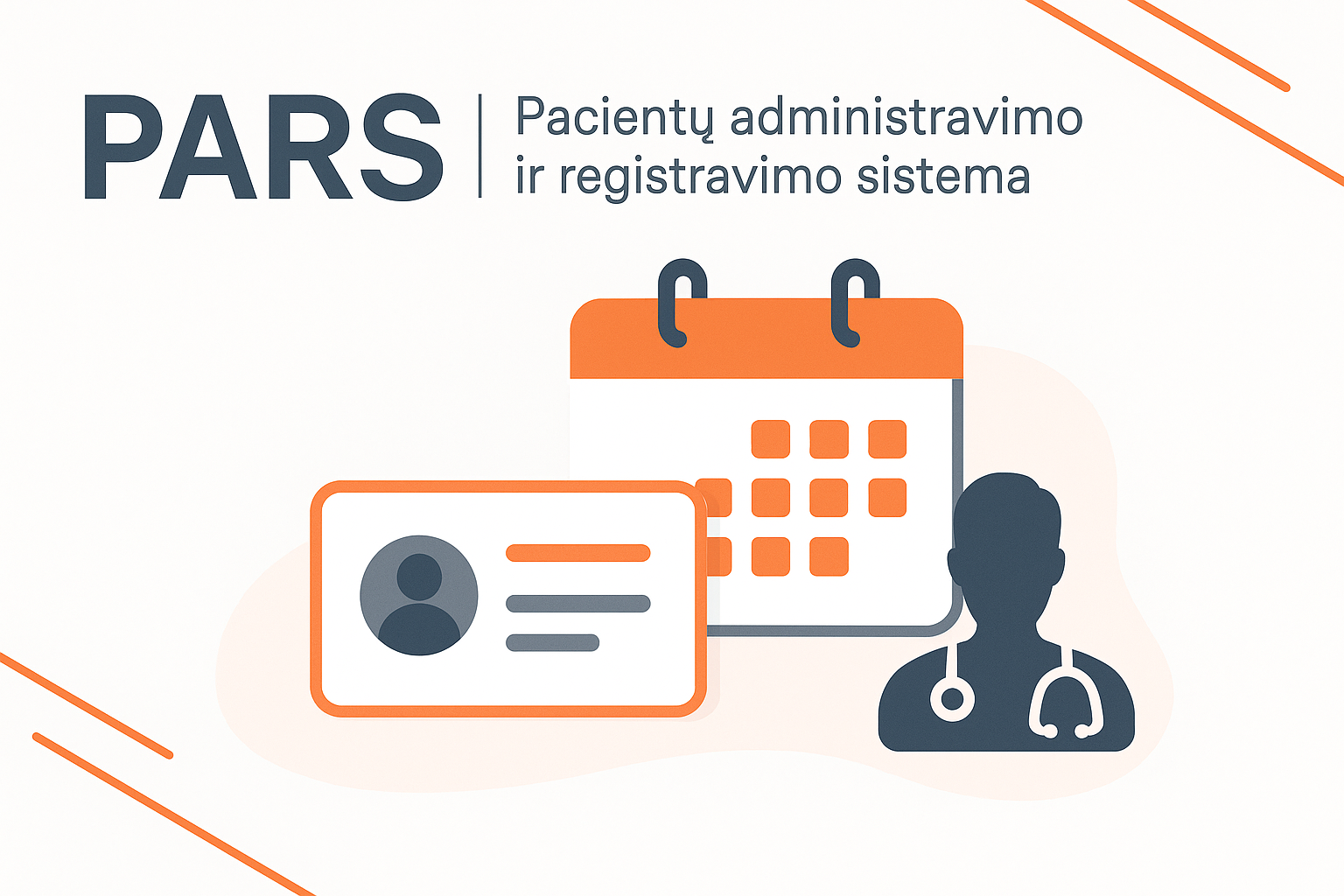 PARS – pacientų administravimo ir registravimo sistema